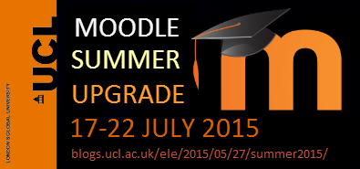 Moodle Summer Upgrade 17 to 22 July 2015