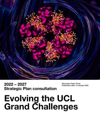 Abstract image of some material in a petri dish in bright colours, with the words 'Evolving the UCL Grand Challenges' underneath