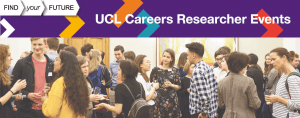 Find your future: UCL Careers Researchers Events